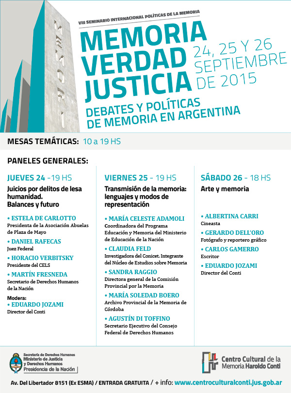 Memoria. Verdad. Justicia. Debates y políticas de memoria en Argentina