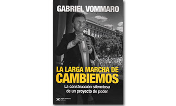 La larga marcha de Cambiemos