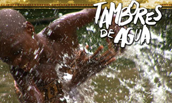 Tambores de agua: Un encuentro ancestral