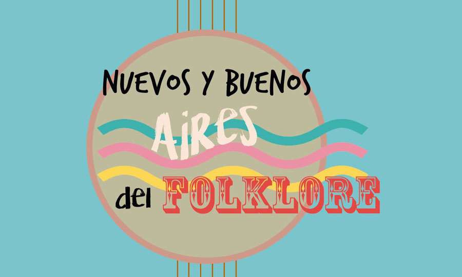 Festival Nuevos y Buenos Aires del Folklore