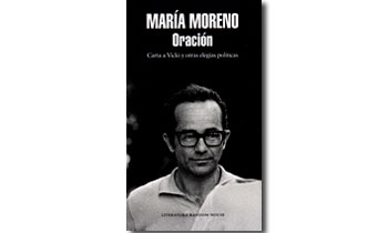 Oración. Carta a Vicki y otras elegías políticas