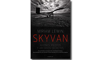 Skyvan. Aviones, pilotos y archivos secretos