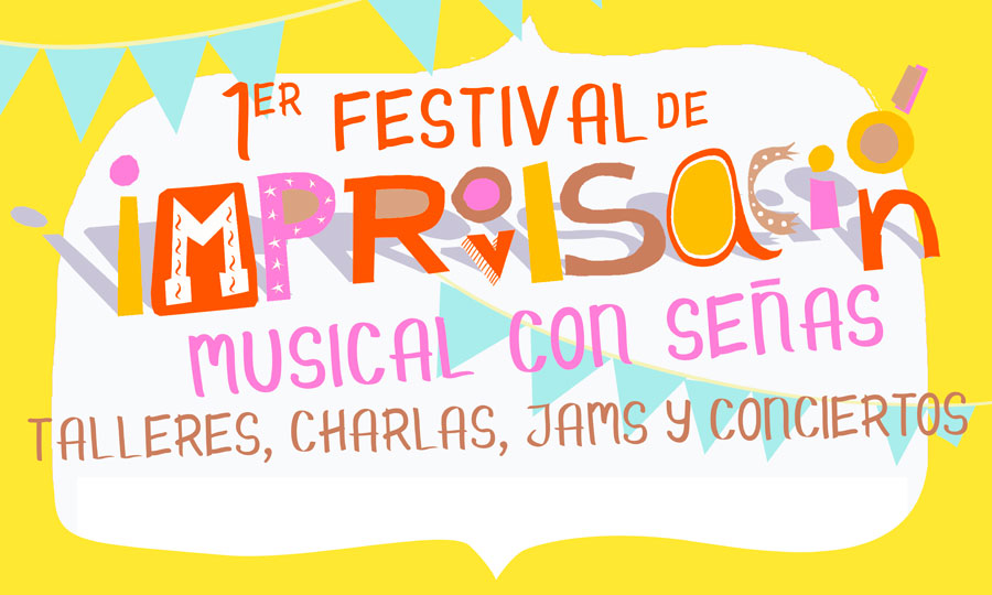 1° Festival de improvisación musical con señas