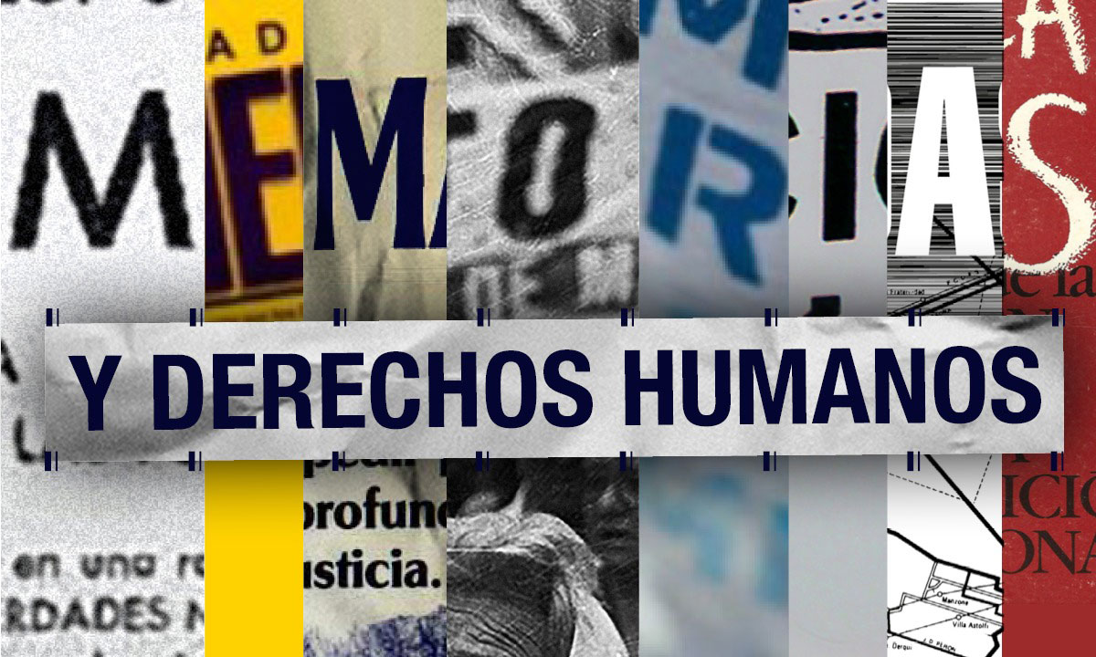 Memorias y Derechos Humanos